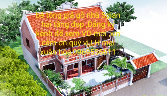 Mẫu nhà bê tông giả gỗ của a Chiến